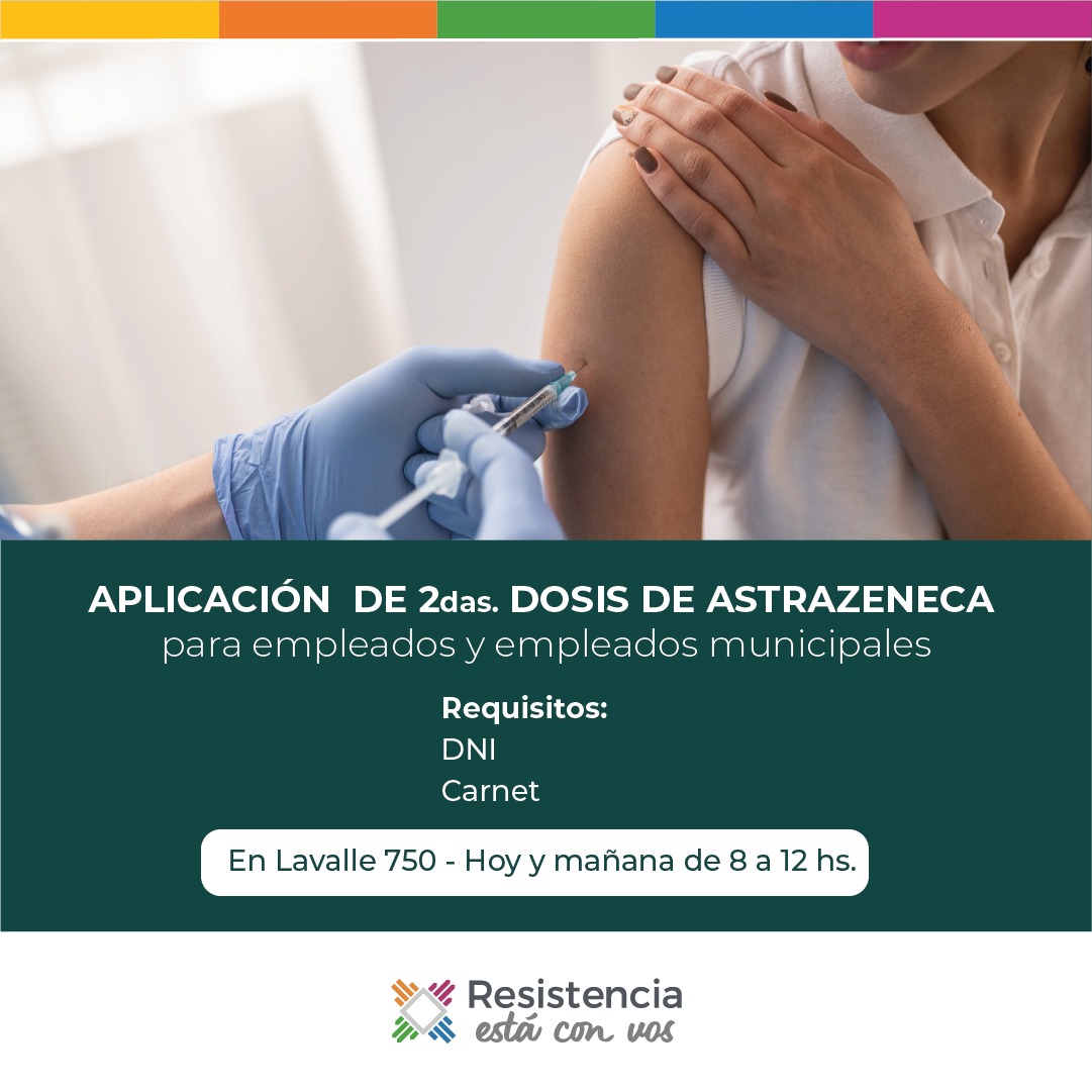 Están disponibles las segundas dosis de Astrazeneca para trabajadores municipales